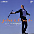 Fröst & Friends / BIS Fröst & Friends / BIS