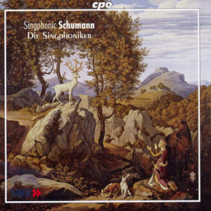 Singphonic Schumann Die Singphoniker / cpo