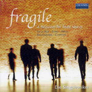 fragile A Requiem for Male Voices / OehmsClassics